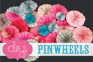DIY Paper Pinwheels