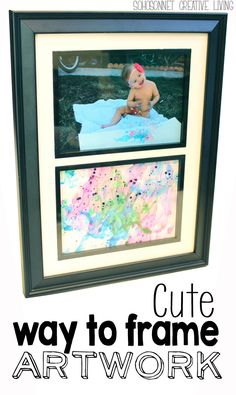 Way to Frame Baby Childs Artwork- SohoSonnet Creative Living