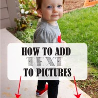 How to Add Text to Pictures 