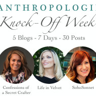 {SNEAK PEAK} Anthropologie Knock Off Week April 27th – May3rd