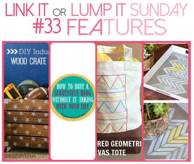 Link It Or Lump It Link Party #33
